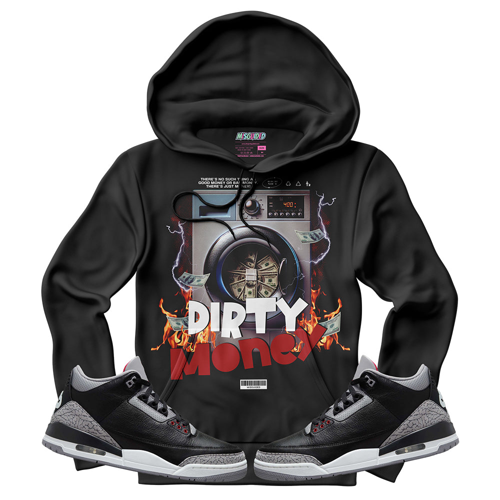 Dirty Money (Air Jordan 3 Black Cement) Hoodie