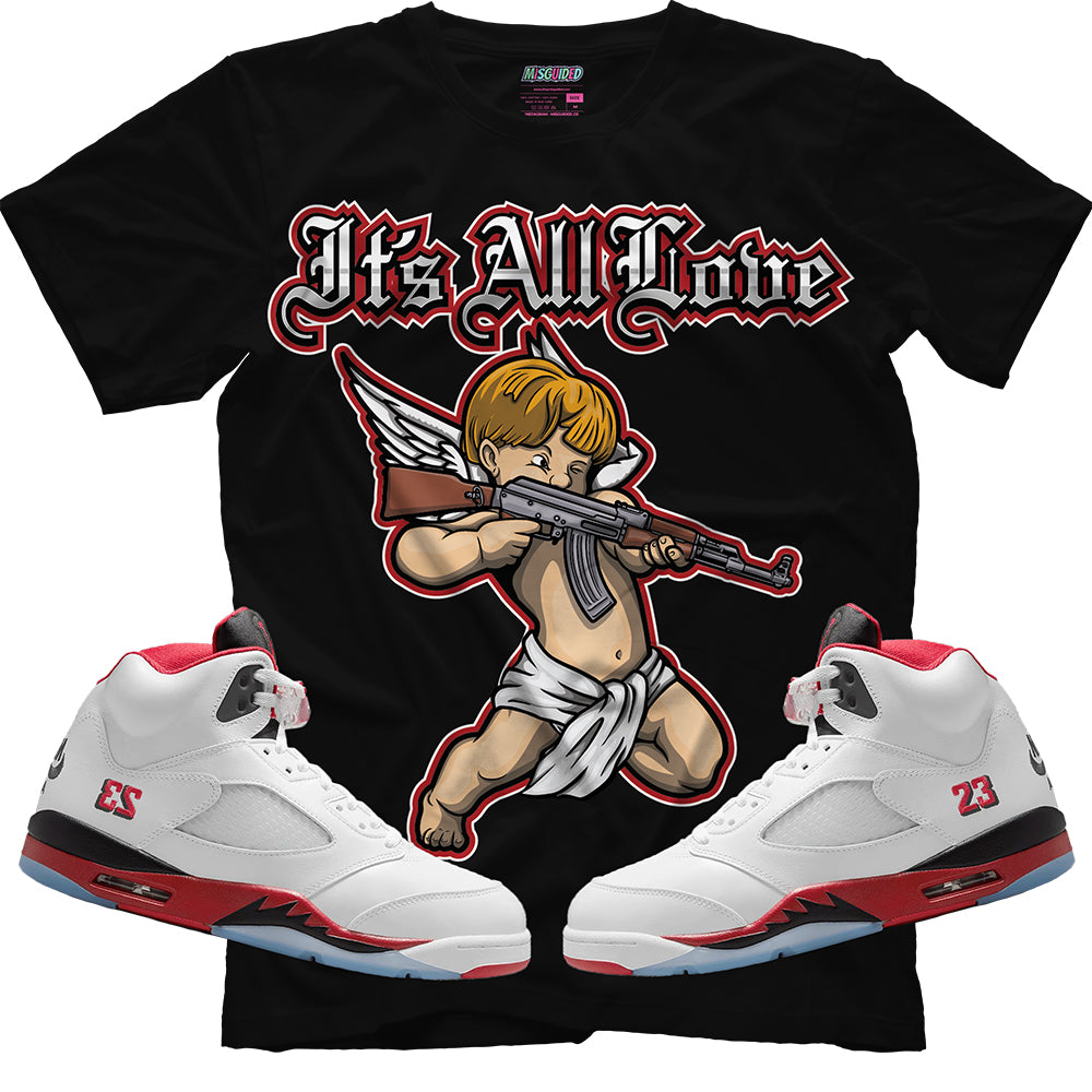 It's All Love (Air Jordan 5 Fire Red) T-Shirt