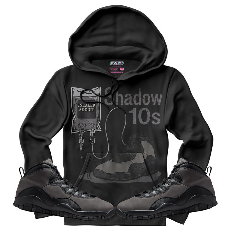 Sneaker Addict (Air Jordan 10 Shadow) Hoodie