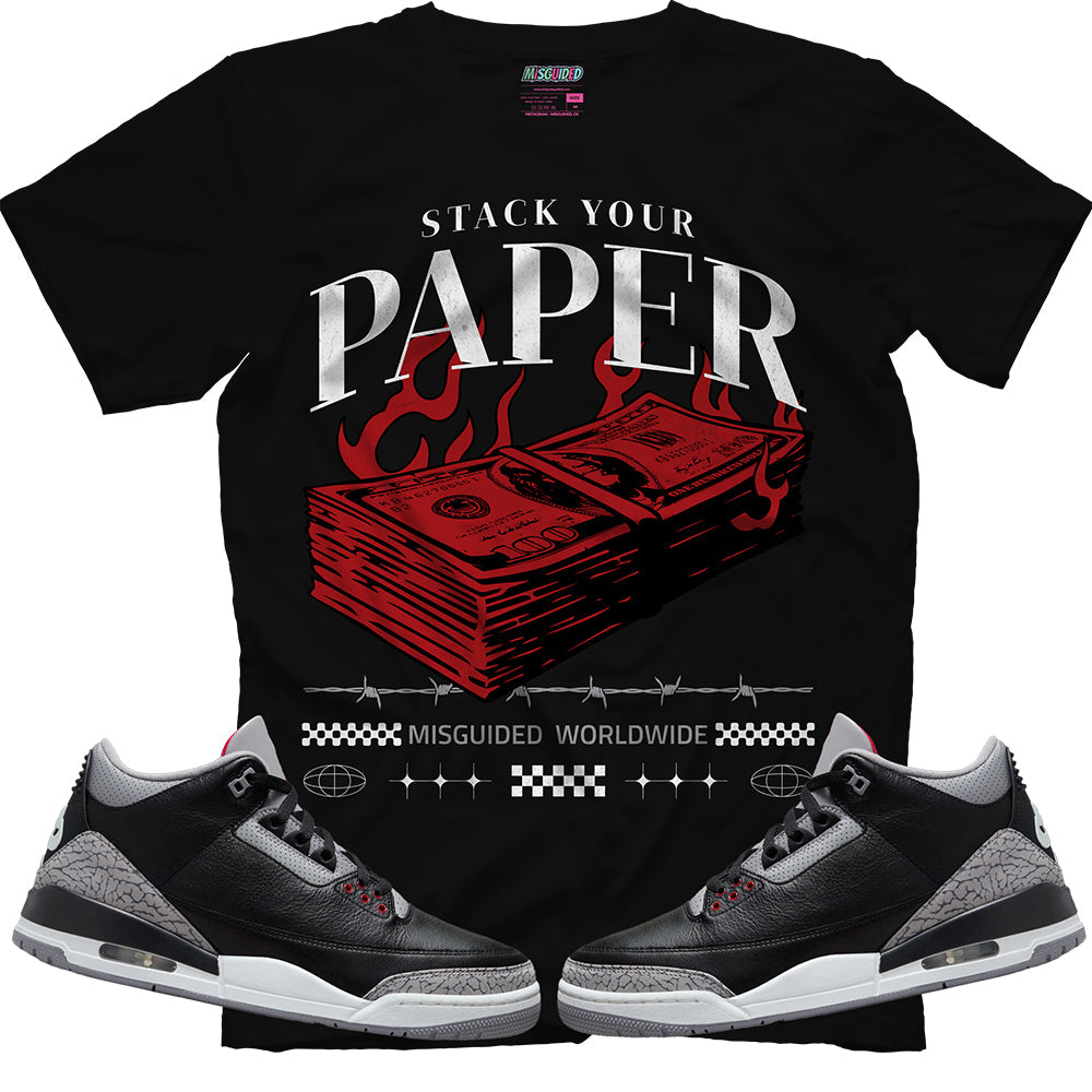 Stack Your Paper (Air Jordan 3 Black Cement) T-Shirt