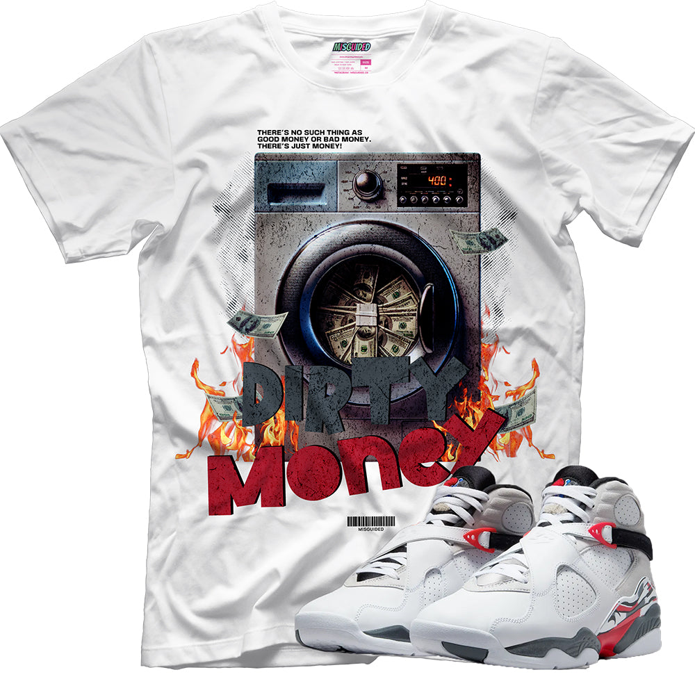 Dirty Money (Air Jordan 8 Bugs Bunny) T-Shirt