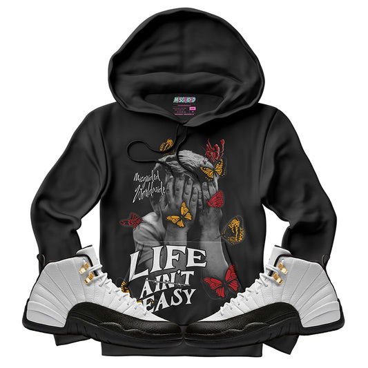 Life Ain't Easy (Air Jordan 12 Taxi) Hoodie