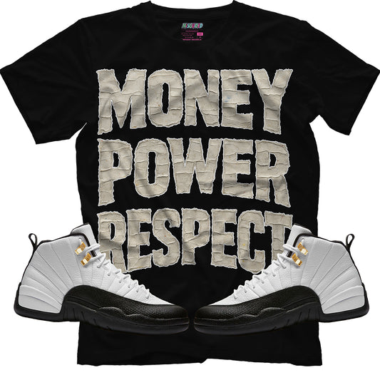 Money Power Respect (Air Jordan 12 Taxi) T-Shirt